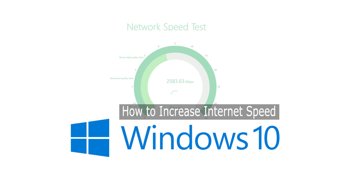 increase internet speed windows 10