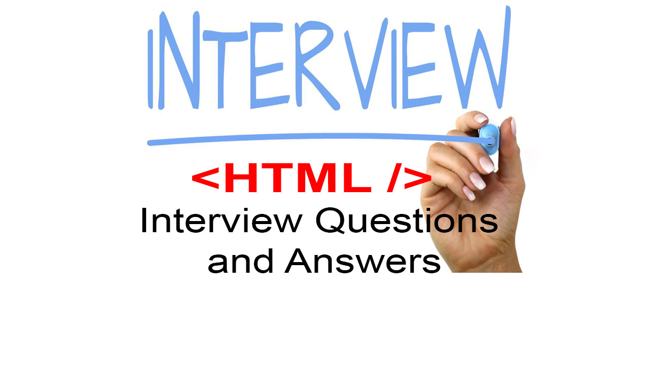 HTML interview questions and answers